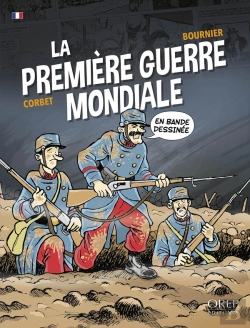 Bertrand.pt - La Premiere Guerre Mondiale En Bande Dessinee - La Grande Guerre Expliquee Aux Enfants