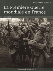 La Premiere Guerre Mondiale En France