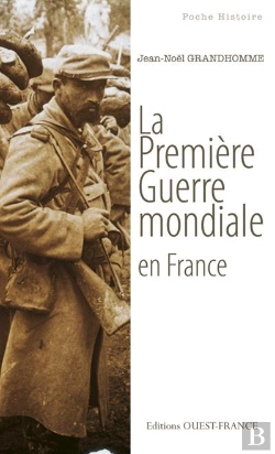 Bertrand.pt - La Première Guerre Mondiale En France