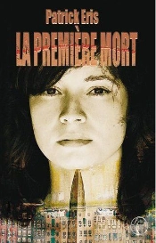 La Premiere Mort