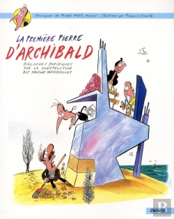Bertrand.pt - La Première Pierre D'Archibald ; Dialogues Juridiques Sur La Construction Des Maisons Individuelles