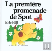 La Premiere Promenade De Spot