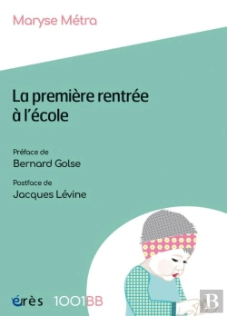 Bertrand.pt - La Première Rentrée À L'École : Les Enjeux De La Prévention Précoce À L'École Maternelle