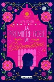 La Première Rose De Bloomstone