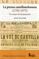 La Prensa Castellanoleonesa (1793-1975) Un Ensayo De Interpretación