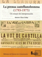 La Prensa Castellanoleonesa (1793-1975) Un Ensayo De Interpretación