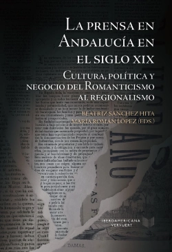 Bertrand.pt - La Prensa En Andalucia En El Siglo Xix Cultura Politica