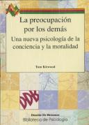 La Preocupación Por Los Demás. Una Nueva Psicología De La Conciencia