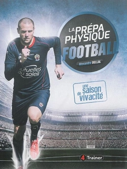 Bertrand.pt - La Prepa Physique Football - Une Saison De Vivacite