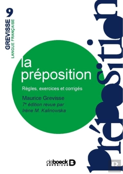 Bertrand.pt - La Préposition ; Règles, Exercices Et Corrigés (7e Édition)