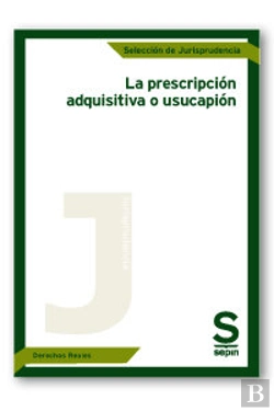 Bertrand.pt - La Prescripción Adquisitiva O Usucapión