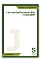 La Prescripcion Adquisitiva O Usucapion