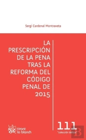 La Prescripción De La Pena Tras La Reforma Del Código Penal De 2015