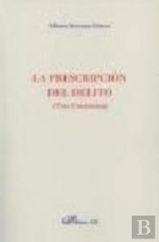 La Prescripción Del Delito (Tres Cuestiones)