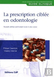 La Prescription Ciblée En Odontologie
