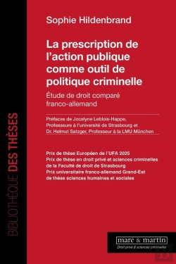 Bertrand.pt - La Prescription De L'Action Publique Comme Outil De Politique Criminelle : Étude De Droit Comparé Franco-Allemand