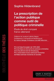 La Prescription De L'Action Publique Comme Outil De Politique Criminelle : Étude De Droit Comparé Franco-Allemand