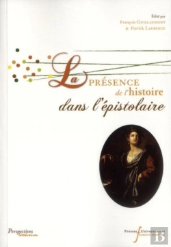 Bertrand.pt - La Présence De L'Histoire Dans L'Épistolaire