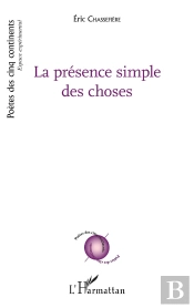 La Présence Simple Des Choses