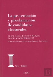 La Presentación Y Proclamación De Los Candidatos Electorales