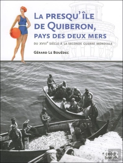 Bertrand.pt - La Presqu'Île De Quiberon ; Le Pays Des Deux Mers