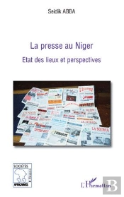 La Presse Au Niger ; État Des Lieux Et Perspectives