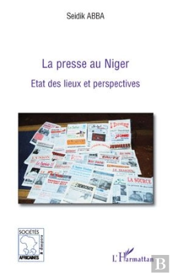 Bertrand.pt - La Presse Au Niger ; État Des Lieux Et Perspectives