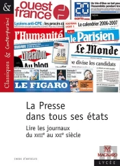 La Presse Dans Tous Ses États ; Lire Les Journaux Du Xv Au Xxi Siècle