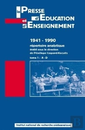 La Presse D'Éducation Et D'Enseignement 1941-1990 Répertoire Analytique A-D