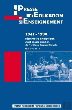 Bertrand.pt - La Presse D'Éducation Et D'Enseignement 1941-1990 Répertoire Analytique A-D
