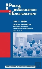 La Presse D'Éducation Et D'Enseignement 1941-1990 Répertoire Analytique L-Q