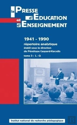 Bertrand.pt - La Presse D'Éducation Et D'Enseignement 1941-1990 Répertoire Analytique L-Q