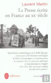 La Presse Ecrite En France Au Xx Siecle