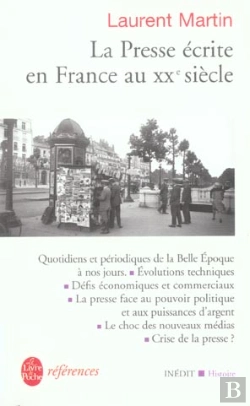 Bertrand.pt - La Presse Ecrite En France Au Xx Siecle
