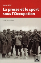 La Presse Et Le Sport Sous L'Occupation
