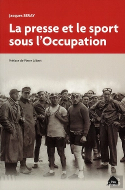 Bertrand.pt - La Presse Et Le Sport Sous L'Occupation