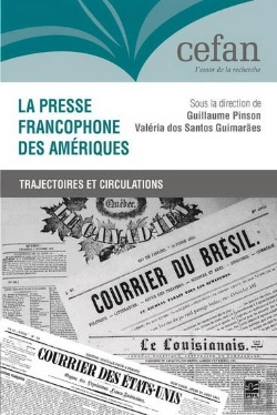 Bertrand.pt - La Presse Francophone Des Amériques : Trajectoires Et Circulations