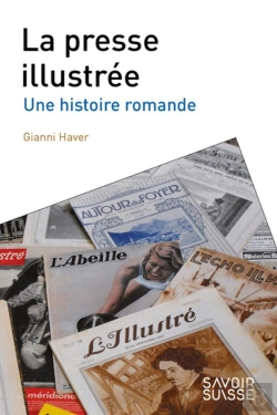 Bertrand.pt - La Presse Illustree - Une Histoire Romande