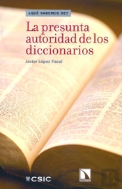 La Presunta Autoridad De Los Diccionarios