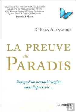 Bertrand.pt - La Preuve Du Paradis ; Voyage D'Un Neurochirurgien Dans L'Après-Vie...