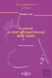 La Preuve En Droit Extrapatrimonial De La Famille