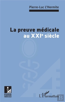 Bertrand.pt - La Preuve Médicale Au Xxie Siècle