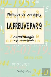 La Preuve Par 9 ; Numérologie ; Approche Originale