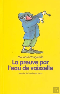 Bertrand.pt - La Preuve Par L'Eau De Vaisselle