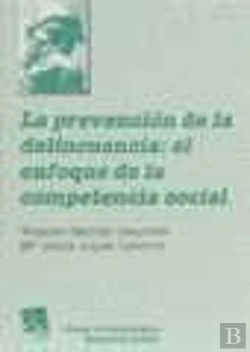 Bertrand.pt - La Prevención De La Delincuencia: El Enfoque De La Competencia Social