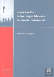La Prevención De Los Riesgos Laborales De Carácter Psicosocial