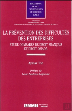 Bertrand.pt - La Prévention Des Difficultés Des Entreprises ; Étude Comparée De Droit Français Et Droit Ohada