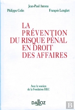 Bertrand.pt - La Prevention Du Risque Penal En Droit Des Affaires