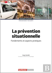 La Prévention Situationnelle : Fondements Et Aspects Pratiques