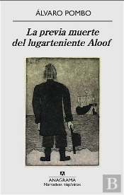 La Previa Muerte Del Lugarteniente Aloof